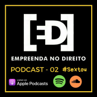 Sextou 02 - Empreenda No Direito