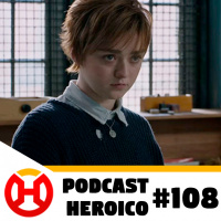 Podcast Heroico #108 – As mudanças em Novos Mutantes