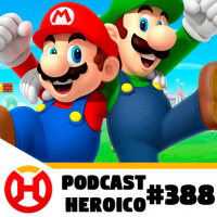 Podcast Heroico #388 – O novo filme animado do Super Mario