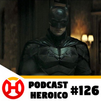 Podcast Heroico #126 – O que achamos do DC FanDome – Parte 02