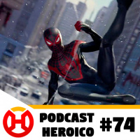 Podcast Heroico #74 – Confusão com Homem-Aranha Miles Morales