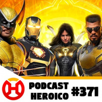 Podcast Heroico #371 – Midnight Suns, o novo jogo da Marvel