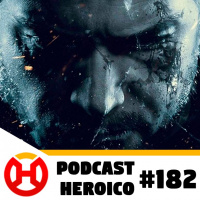 Podcast Heroico #182 - Resident Evil Village dublado?