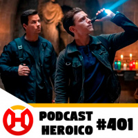 Podcast Heroico #401 – O trailer de Uncharted – Fora do Mapa