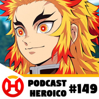 Podcast Heroico #149 – Novo mangá de Demon Slayer