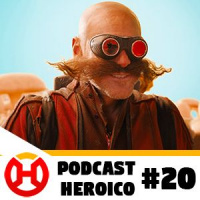 Podcast Heroico #20 - O Trailer do Sonic