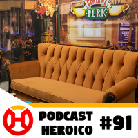 Podcast Heroico #91 – Comic-Con do sofá