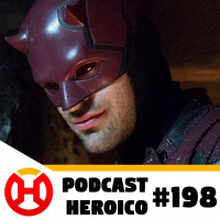 Podcast Heroico #198 – Demolidor em Homem-Aranha 3?