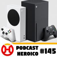 Podcast Heroico #145 – Os preços do Xbox Series X e S no Brasil