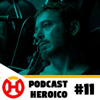 Podcast Heroico #11 - Vingadores e a Era do Spoiler