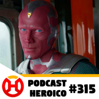Podcast Heroico #315 – Visão sem contrato na Marvel
