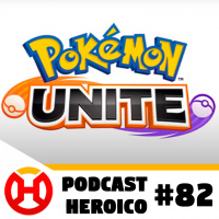 Podcast Heroico #82 – Pokémon unidos