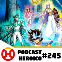 Podcast Heroico #245 – Quadrinho dos Cavaleiros do Zodíaco
