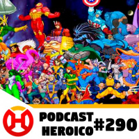 Podcast Heroico #290 – Um novo jogo de luta da Marvel?