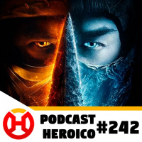 Podcast Heroico #242 – Trailer de Mortal Kombat