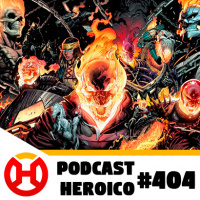 Podcast Heroico #404 – O ano da vingança na Marvel Comics