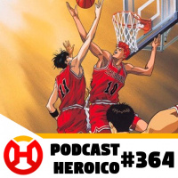 Podcast Heroico #364 – Filme de Slam Dunk