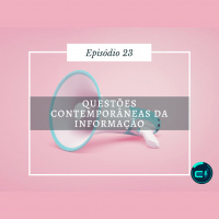 23. Questões contemporâneas de informação