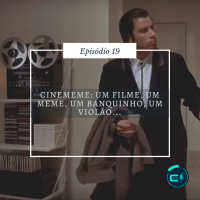 19. Cinememe: um filme, um meme, um banquinho, um violão