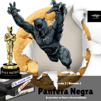 Biscoito 3.2- Pantera Negra: Se perceber no Outro e Ancestralidade
