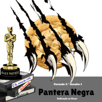 Biscoito 3.1 - Pantera Negra: Indicação ao Oscar