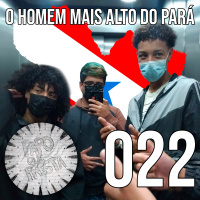O HOMEM MAIS ALTO DO PARÁ | PQP #022