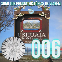 Sono Que Presta: Histórias de Viagem | PQP #006