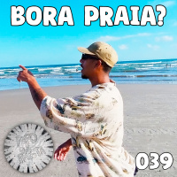 BORA PRAIA? | PQP #039