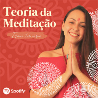 Teoria da Meditação #07 - O que é meditação?
