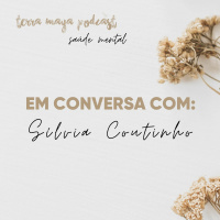 T2 Episódio 16: Em conversa com Sílvia Coutinho - Relacionamentos, intimidade, infidelidade e amor.