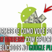 3 FORMAS DE COMO GANHAR DINHEIRO COM APLICATIVOS PUBLICADOS NO GOOGLE PLAY