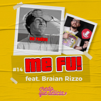 #14 - Me FU! (feat. Braian Rizzo)