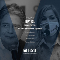 CPI da COVID, MP da Eletrobras e Equador