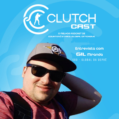 Clutch Cast - Podcast Sobre Counter-strike