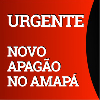 URGENTE: Novo apagão total no Amapá
