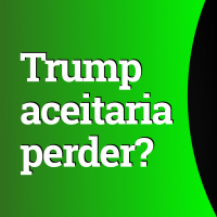 E se Trump se recusar a deixar o cargo?