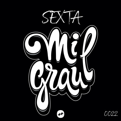 Sexta Mil Grau