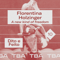 #10 Florentina Holzinger - A new kind of freedom