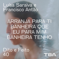 #40 Arranja para ti banheira que eu para mim banheira tenho