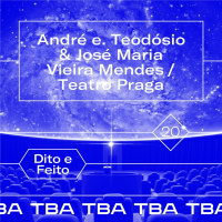 #20 - André e. Teodósio  José Maria Vieira Mendes / Teatro Praga - Planetário
