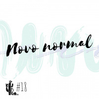 Novo Normal - Programa n.018