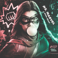 Tênis Verde 137 - Ms. Marvel (Disney+) e mais dicas!