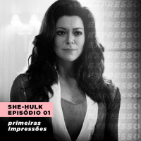 SHE-HULK: primeiras impressões | Expresso #029