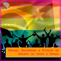 IPACast #031 Estado, Sociedade e Política de Gênero no Chile e Brasil