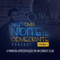 O dia que eu fiz show no Curitiba Comedy Club