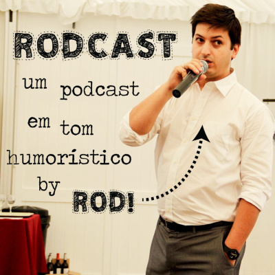 Rodcast