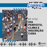 PFC Debate 732 - Dia Perfeito, Clima e Inscrição Cara