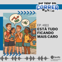 PFC Debate 811 - Está tudo ficando mais caro