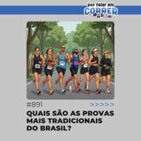 PFC Debate 891 - Quais são as provas mais tradicionais do Brasil?