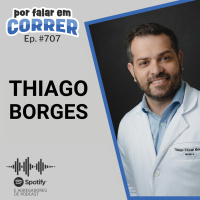 PFC 707 - Thiago Cézar Borges (Médico do Esporte)
